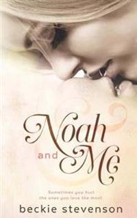 Noah and Me