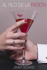 Al Filo De La Pasi�n/ At The edge of the passion