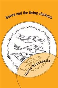 Beppe and the flying chickens