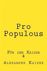 Pro Populous: Für den Kaiser