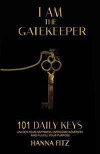 I Am The Gatekeeper