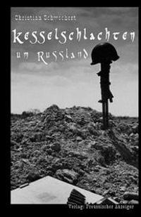 Kesselschlachten um Russland