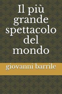 Il più grande spettacolo del mondo