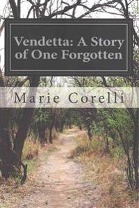 Vendetta: A Story of One Forgotten
