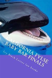 California FYLSE Baby Bar Finals: Big Rests Baby Bar Method - aspire to have a model baby bar examination