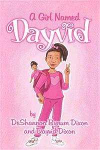A Girl Named Dayvid