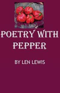 Poetry with Pepper: Verses for the Pallet