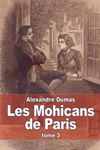 Les Mohicans De Paris