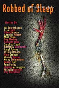 Robbed of Sleep, Volume 2: Stories to Stay Up For