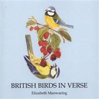 British Birds in Verse: Fully Illustrated