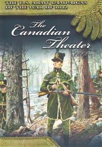The Canadian Theater, 1813