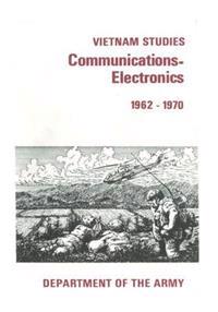 Vietnam Studies: Communication-Electronics 1962-1970