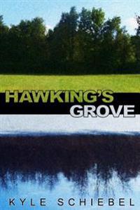 Hawking's Grove
