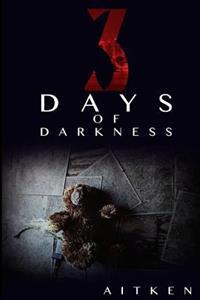 Three Days of Darnkess