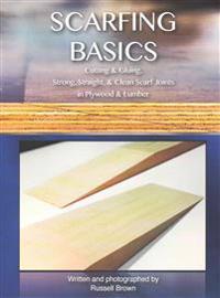 Scarfing Basics