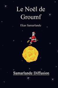 Le Noël de Groumf
