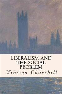 Bokomslag for "Liberalism and the Social Problem"