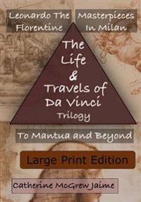 The Life and Travels of Da Vinci Trilogy