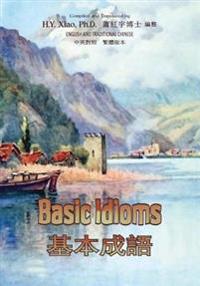 Basic Idioms (Traditional Chinese): 01 Paperback B&w