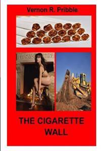 The Cigarette Wall