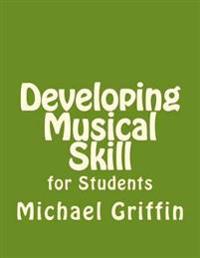 Developing Musical Skill