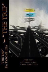 "The Trip"