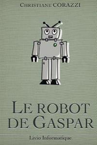 Le robot de Gaspar