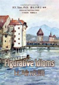 Figurative Idioms (Traditional Chinese): 01 Paperback B&w