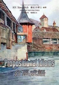 Propositional Idioms (Traditional Chinese): 01 Paperback B&w