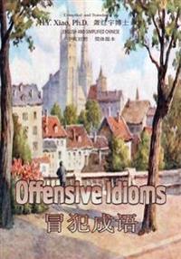 Offensive Idioms (Simplified Chinese): 06 Paperback B&w
