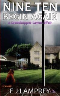 Nine Ten Begin Again: a Grasshopper Lawns affair