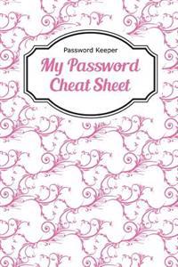 Password Keeper: My Password Cheat Sheet