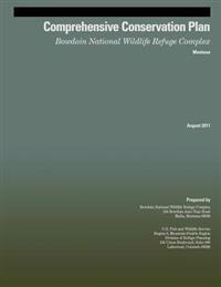Comprehensive Conservation Plan: Bowdoin National Wildlife Refuge Complex