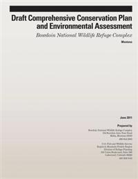 Draft Comprehensive Conservation Plan and Environmental Assessment: Bowdoin Nati