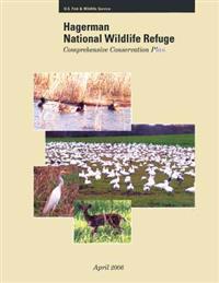 Hagerman National Wildlife Refuge: Comprehensive Conservation Plan
