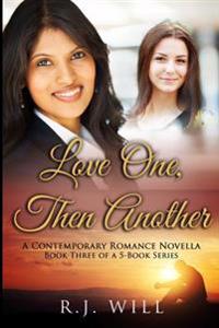 Love One, Then Another