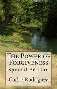 The Power of Forgiveness