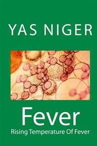 Rising Temperature of Fever