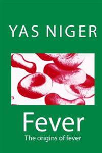 The Origins of Fever