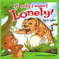 If Only I wasn't Lonely!