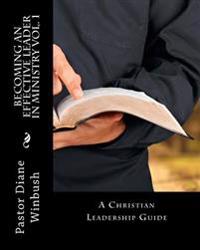 Becoming An Effective Leader in Ministry