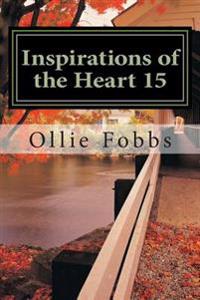 Inspirations of the Heart 15: Power from Within