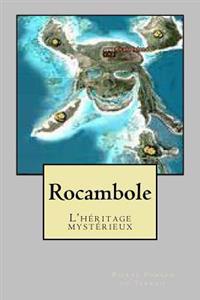 Rocambole: L'heritage mysterieux
