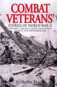Combat Veterans Stories of World War II