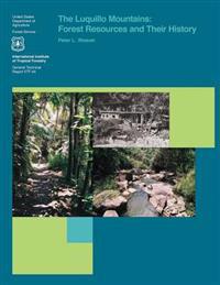 The Luquillo Mountains: Forest Resources and Their History