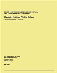 Draft Comprehensive Conservation Plan and Environmental Assessment: Mandalay National Wildlife Refuge