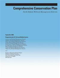 Comprehensive Conservation Plan: North Dakota Wetland Management Districts