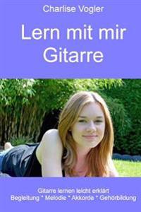 Lern mit mir Gitarre: Schwarz-Weiß-Ausgabe