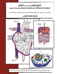 Art of the Heart and Other Anatomical Structures