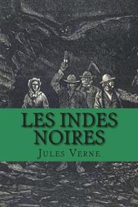 Les Indes noires